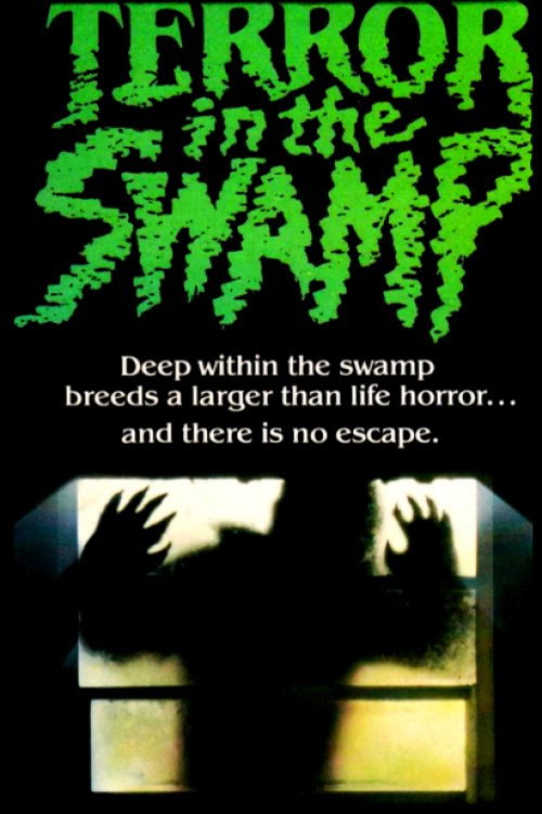 Terror in the Swamp постер