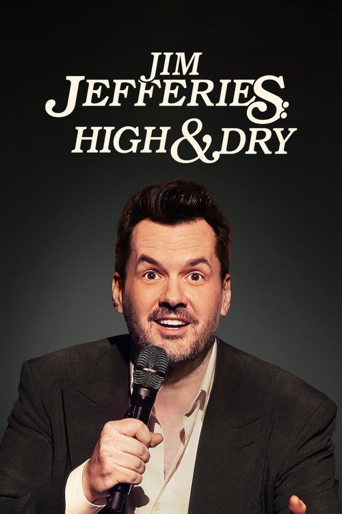 Jim Jefferies: High n' Dry постер