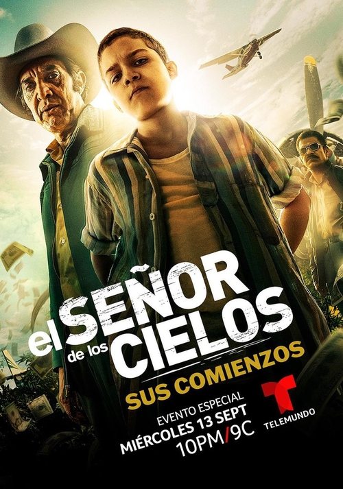 El señor de los cielos: Sus comienzos постер