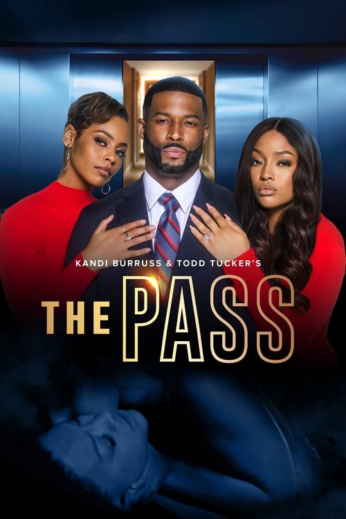 Kandi Burruss and Todd Tucker's The Pass постер