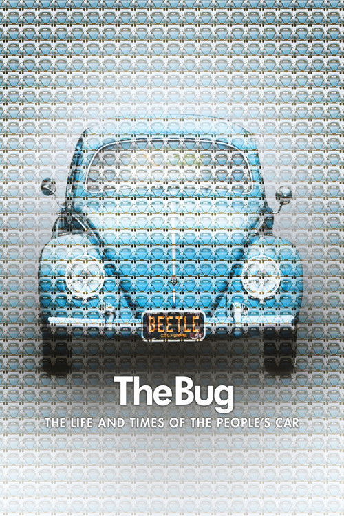 The Bug: Life and Times of the People's Car постер