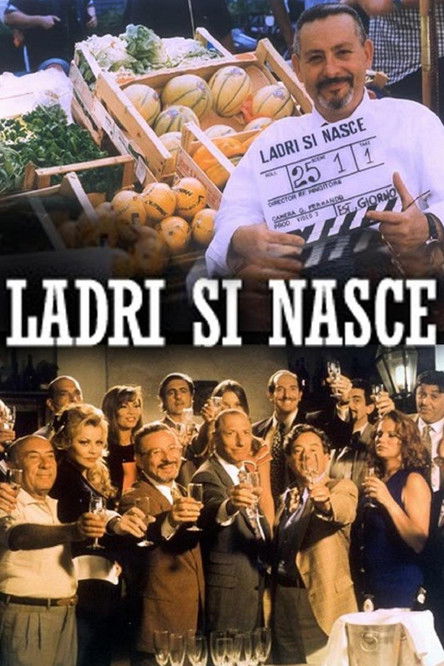 Ladri si nasce постер