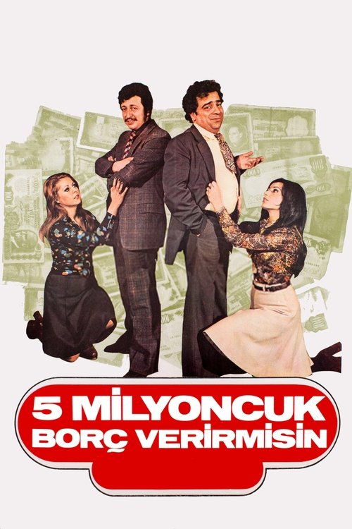 Beş Milyoncuk Borç Verir misin постер