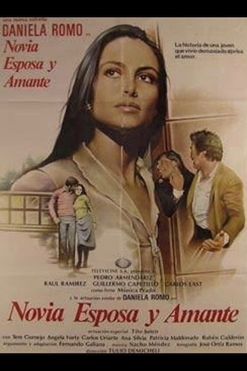 Novia, esposa y amante постер