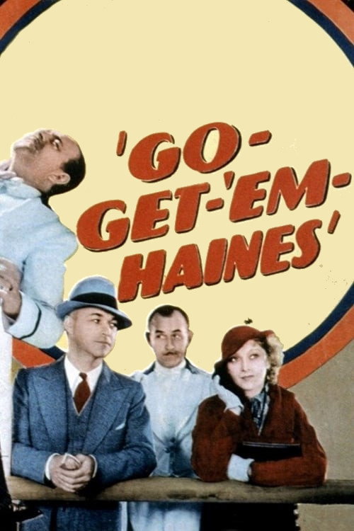 Go-Get-'Em, Haines постер