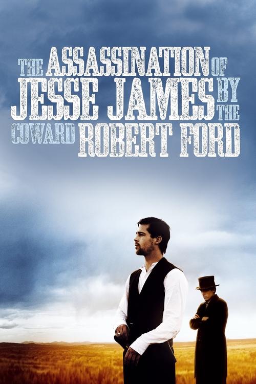 The Assassination of Jesse James by the Coward Robert Ford постер