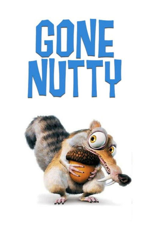 Gone Nutty постер