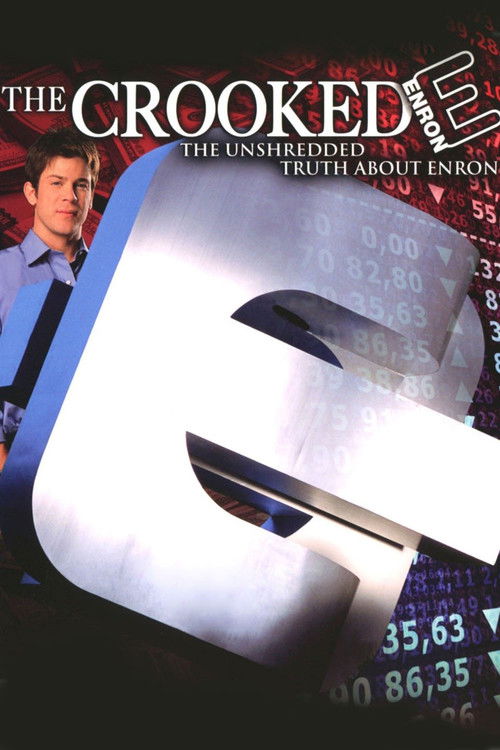 The Crooked E: The Unshredded Truth About Enron постер