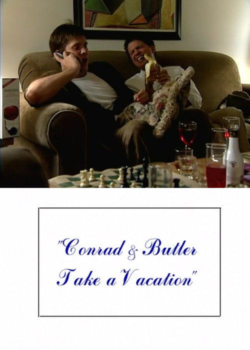 Conrad and Butler Take a Vacation постер