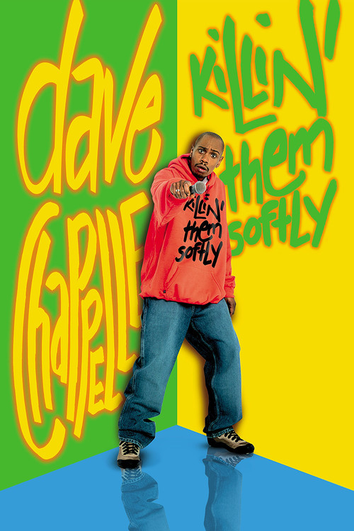 Dave Chappelle: Killin' Them Softly постер