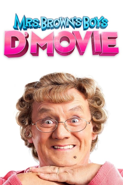 Mrs. Brown's Boys D'Movie постер
