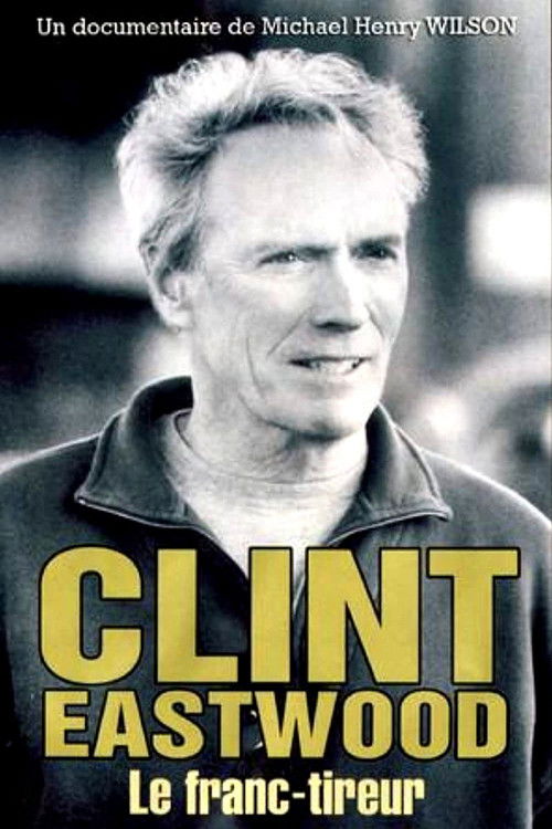 Clint Eastwood, le franc-tireur постер