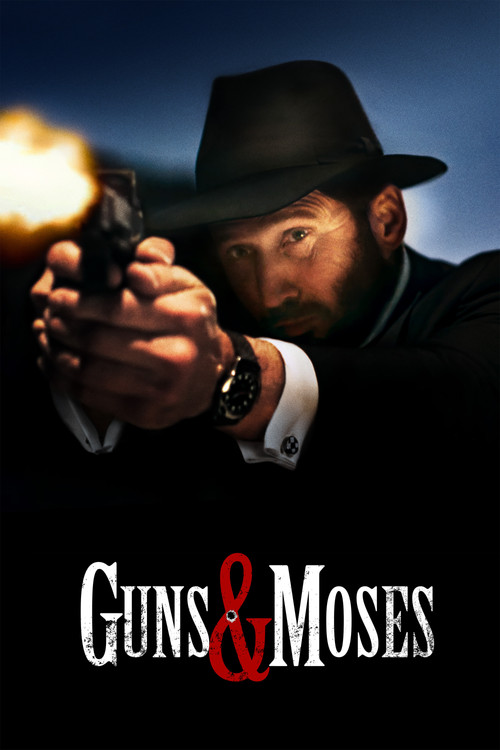 Guns & Moses постер