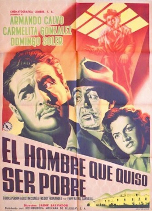 El hombre que quiso ser pobre постер