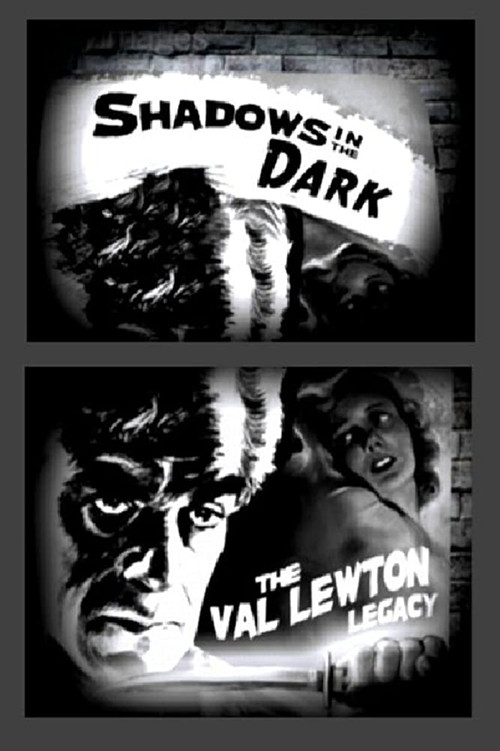 Shadows in the Dark: The Val Lewton Legacy постер