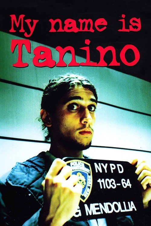 My Name Is Tanino постер