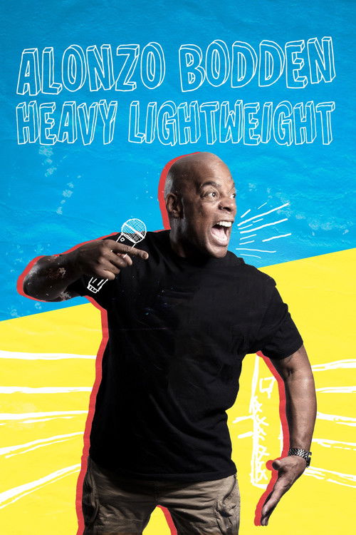 Alonzo Bodden: Heavy Lightweight постер