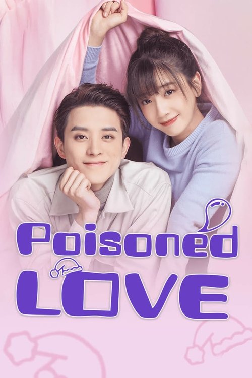 Poisoned Love постер