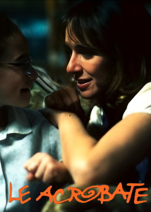 Le acrobate постер