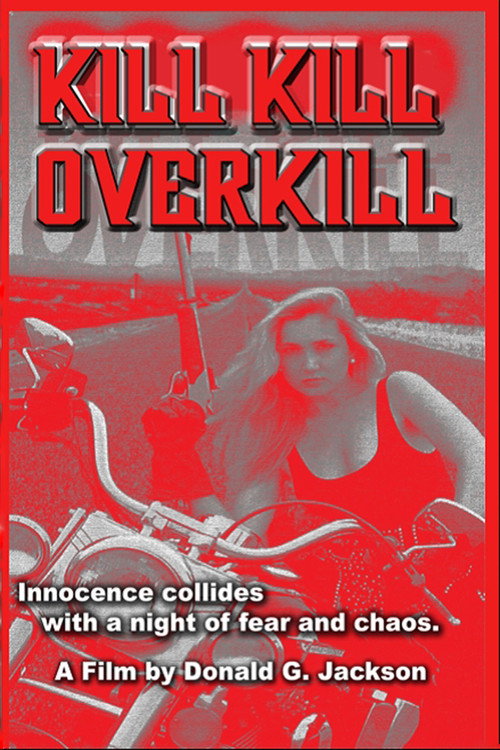 Kill Kill Overkill постер