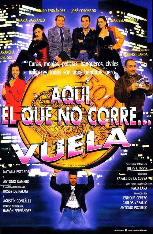 Aquí, el que no corre... vuela постер