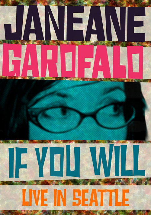 Janeane Garofalo: If You Will постер