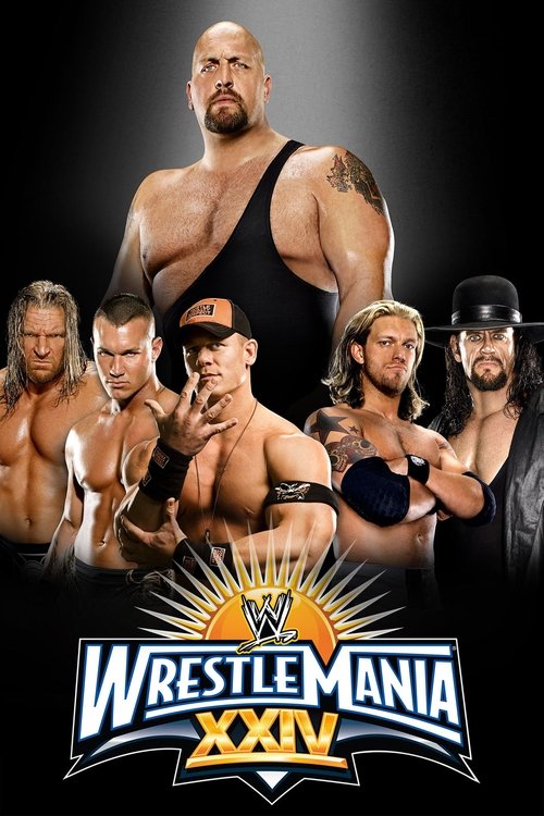 WWE WrestleMania XXIV постер