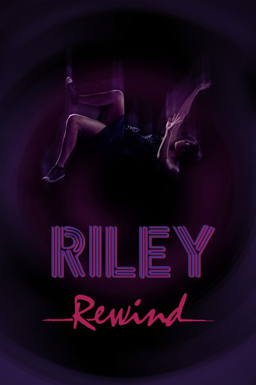 Riley Rewind постер