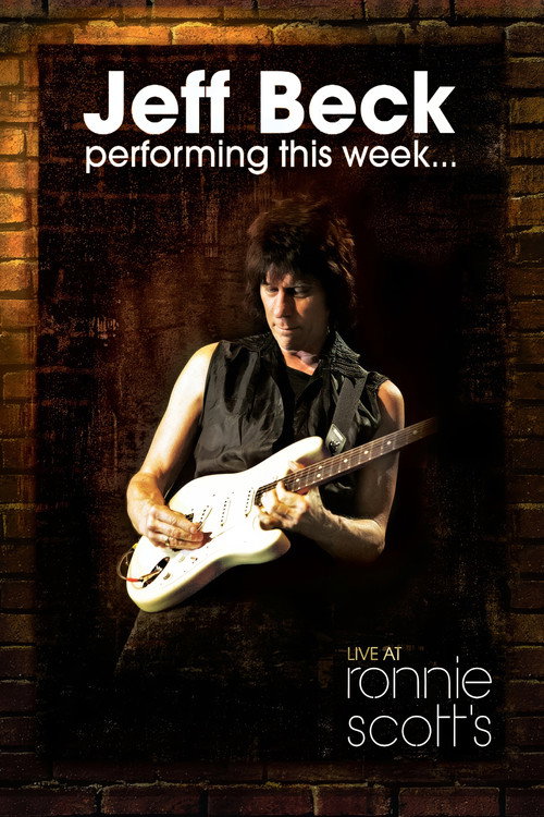 Jeff Beck: Performing This Week... Live At Ronnie Scott's постер
