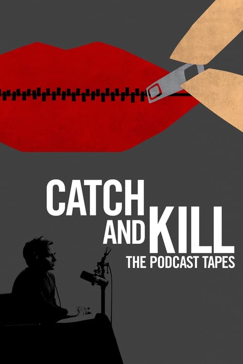 Catch and Kill: The Podcast Tapes постер