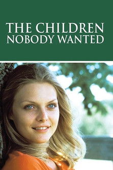 The Children Nobody Wanted постер