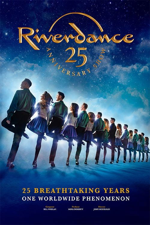 Riverdance 25th Anniversary Show постер