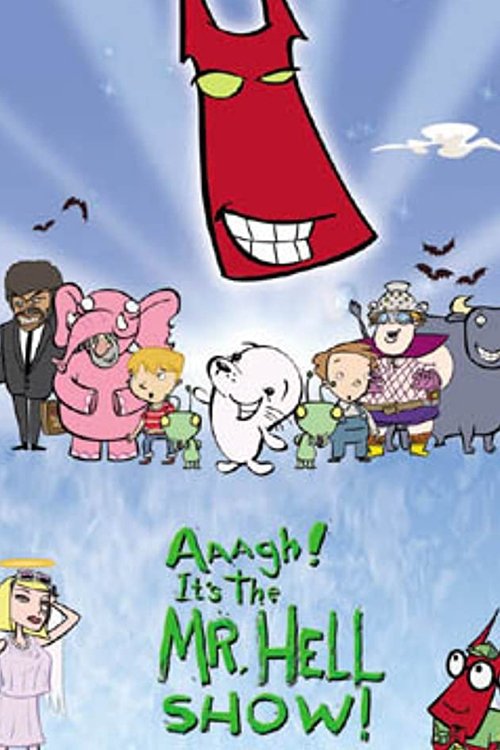 Aaagh! It's the Mr. Hell Show! постер