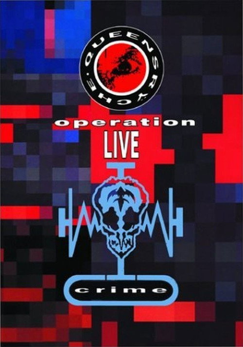 Queensrÿche: Operation Livecrime постер