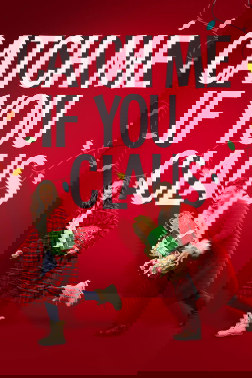 Catch Me If You Claus постер