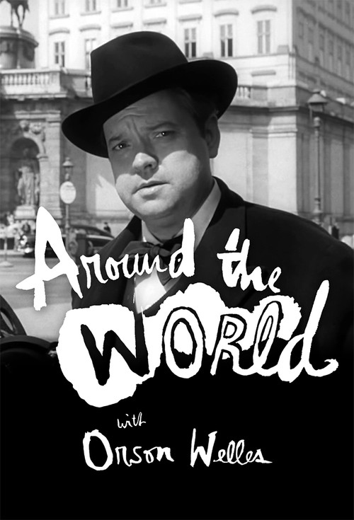 Around the World with Orson Welles постер