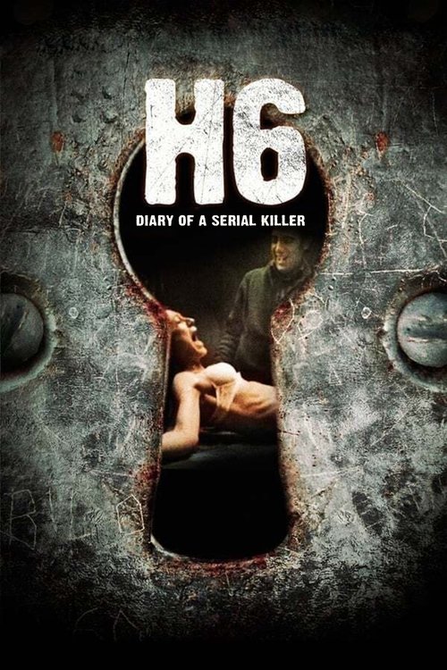 H6: Diary of a Serial Killer постер