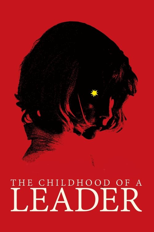The Childhood of a Leader постер