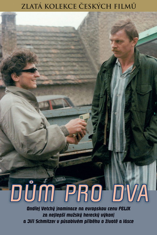 Dům pro dva постер