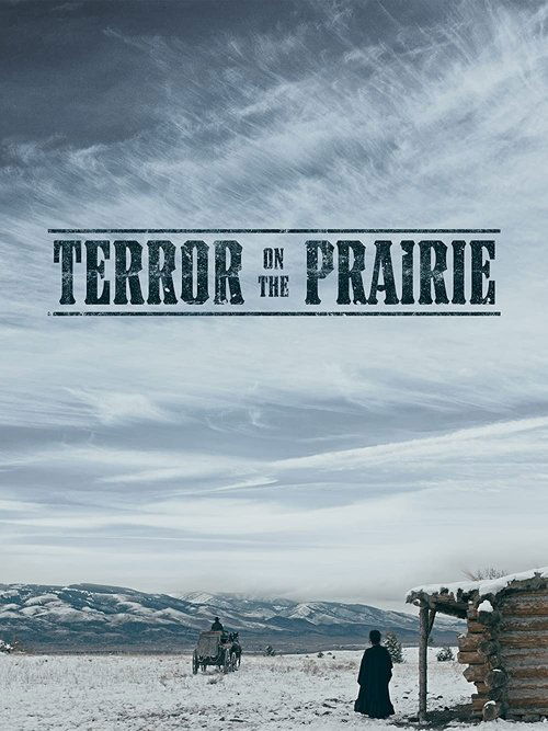 Terror on the Prairie постер