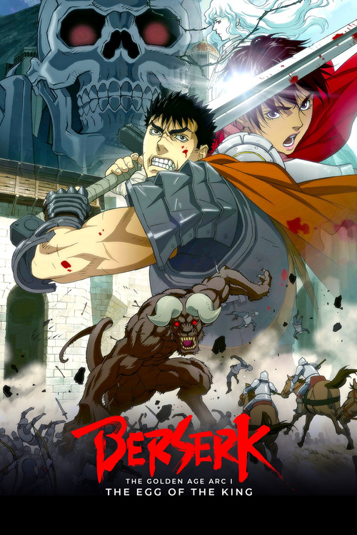 Berserk: The Golden Age Arc I - The Egg of the King постер