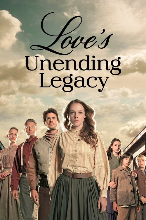 Love's Unending Legacy постер