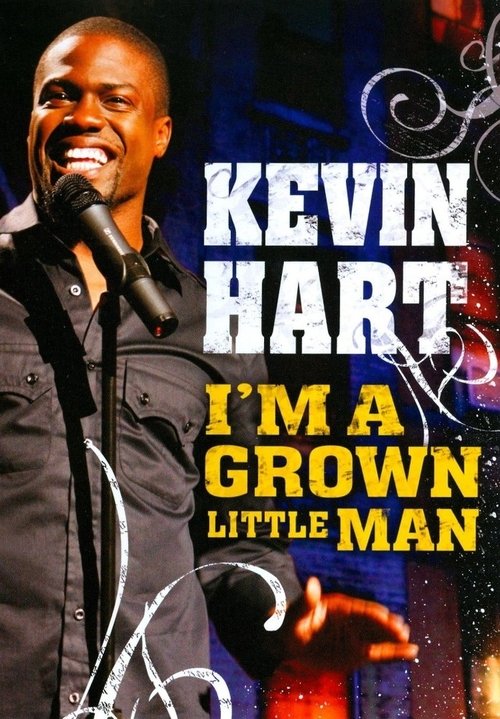 Kevin Hart: I'm a Grown Little Man постер