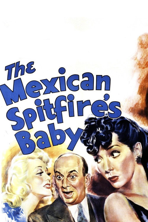 The Mexican Spitfire's Baby постер