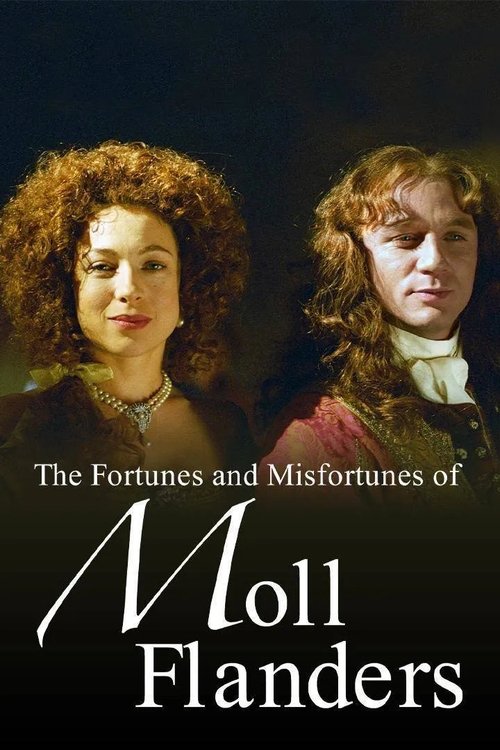 The Fortunes and Misfortunes of Moll Flanders постер