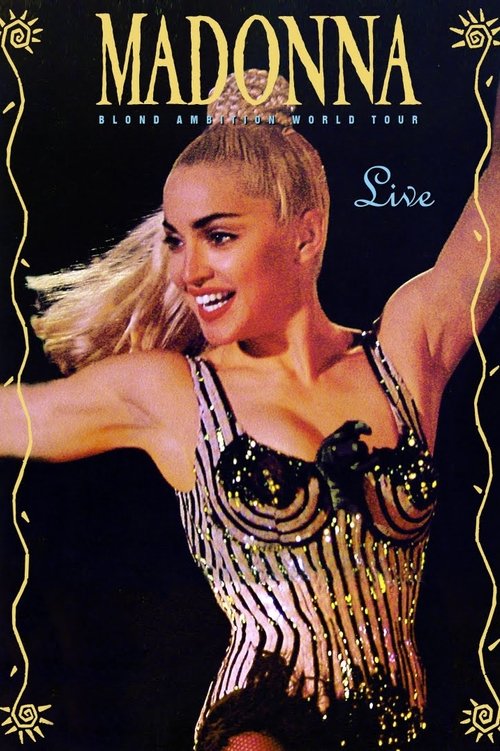 Madonna: Blond Ambition World Tour 1990: Live From Nice постер