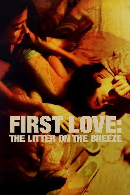First Love: The Litter on the Breeze постер