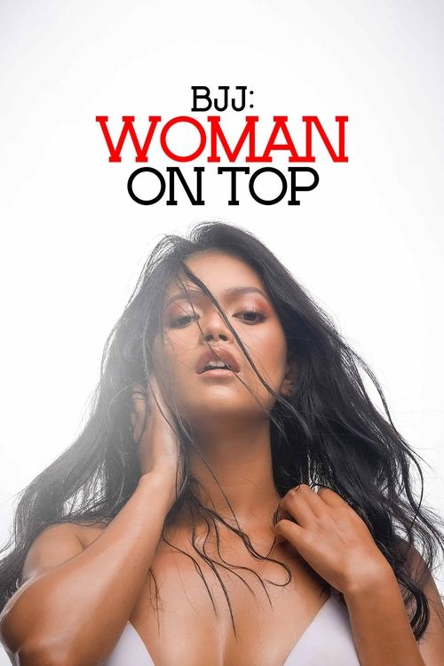 BJJ: Woman on Top постер
