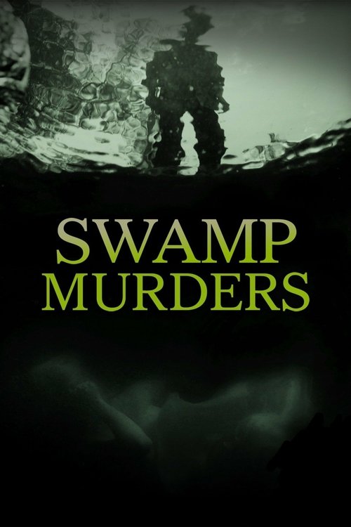 Swamp Murders постер