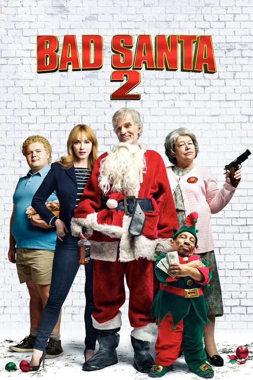 Bad Santa 2 постер
